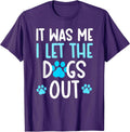 It Was Me I Let The Dogs Out Cute retro vintage - Adult & Kids T-Shirts, Sweatshirts & Hoodies apparel design preview 1