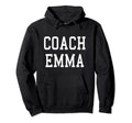Coach Emma Custom Football Soccer Hoodie - Novelty Apparel for Adults - T-Shirt, Sweatshirt, Hoodie