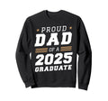 Proud Dad 2025 Graduate Dad Sweatshirt - Custom Art Print Unisex - T-Shirt, Sweatshirt, Hoodie