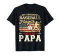 My Favorite Baseball Player Calls T-Shirt - Casual Everyday Wear Men Women - T-Shirt, Sweatshirt, Hoodie