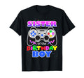 Sister Birthday Video Gamer Birthday T-Shirt - Aesthetic Graphic Unisex - T-Shirt, Sweatshirt, Hoodie