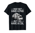 Funny Trucker Cdl Truck Driver T-Shirt - Custom Art Print Men Women - T-Shirt, Sweatshirt, Hoodie