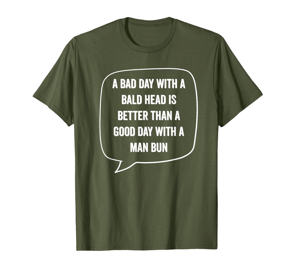 Bad Day Bald Head Better Than Bun Bald T-Shirt - Trendy Graphic for Adults - T-Shirt, Sweatshirt, Hoodie
