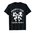 Soccer Mom Proud And Loud Raising T-Shirt - Fun Novelty Design for Adults - T-Shirt, Sweatshirt, Hoodie