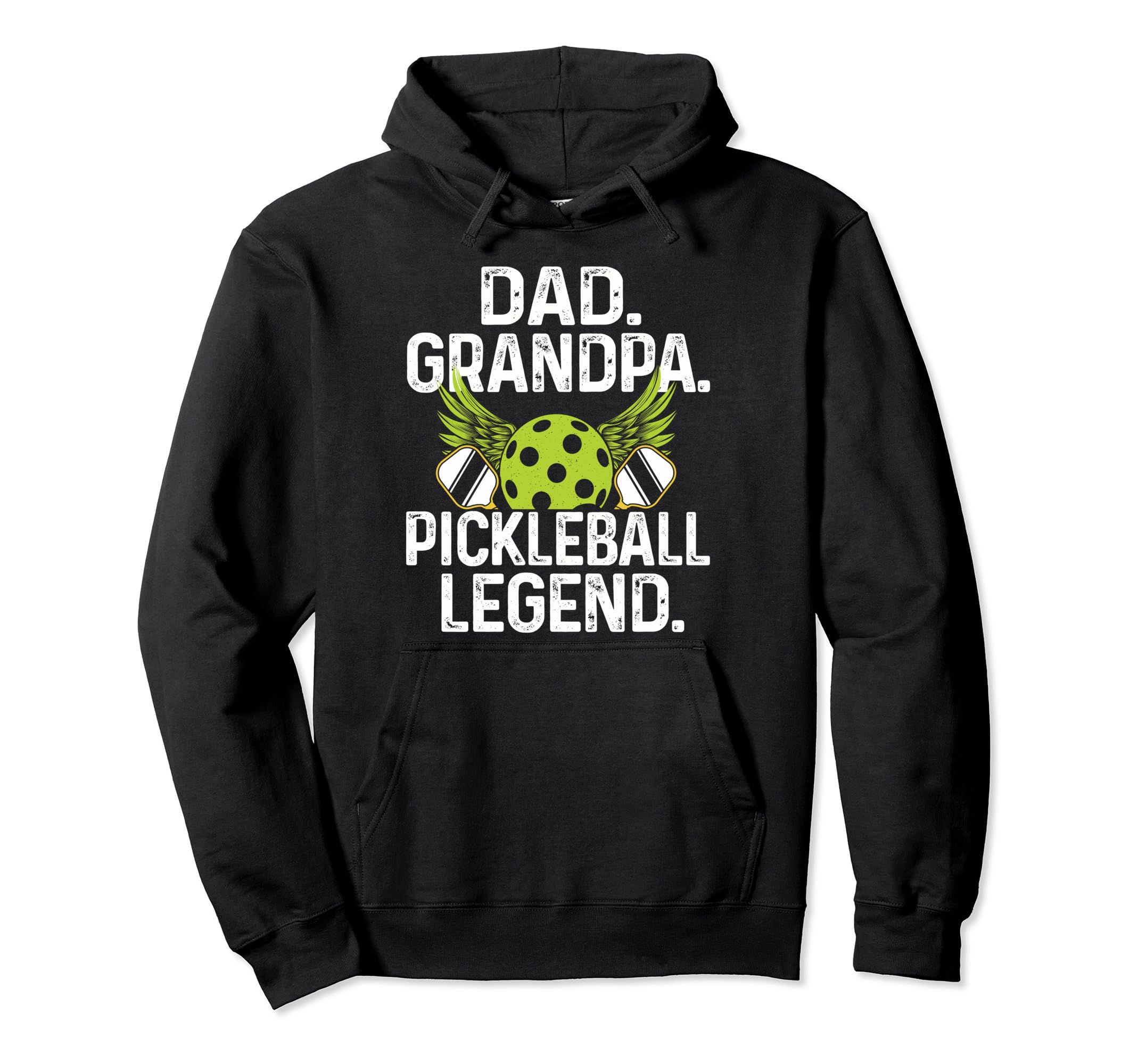 Dad Grandpa Pickleball Legend Player Funny Hoodie - Novelty Apparel Unisex - T-Shirt, Sweatshirt, Hoodie