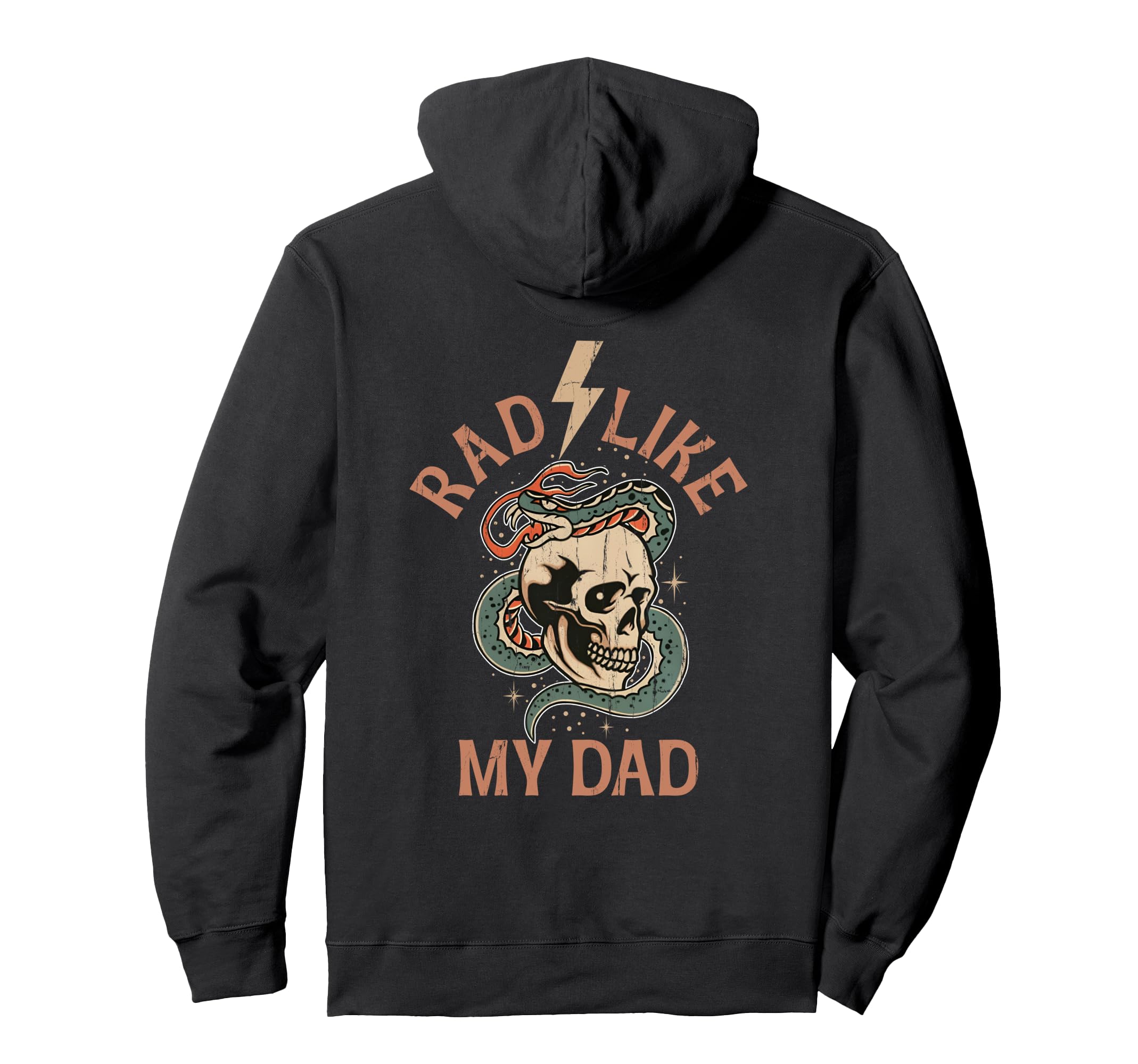 Rad Like My Dad Funny I Love My Dad Back Hoodie - Fun Novelty Design Unisex - T-Shirt, Sweatshirt, Hoodie