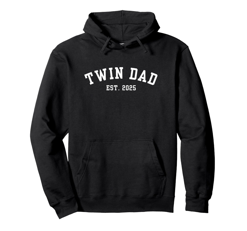 Twin Dad Est 2025 Father Twins Hoodie - Custom Art Print Men Women - T-Shirt, Sweatshirt, Hoodie