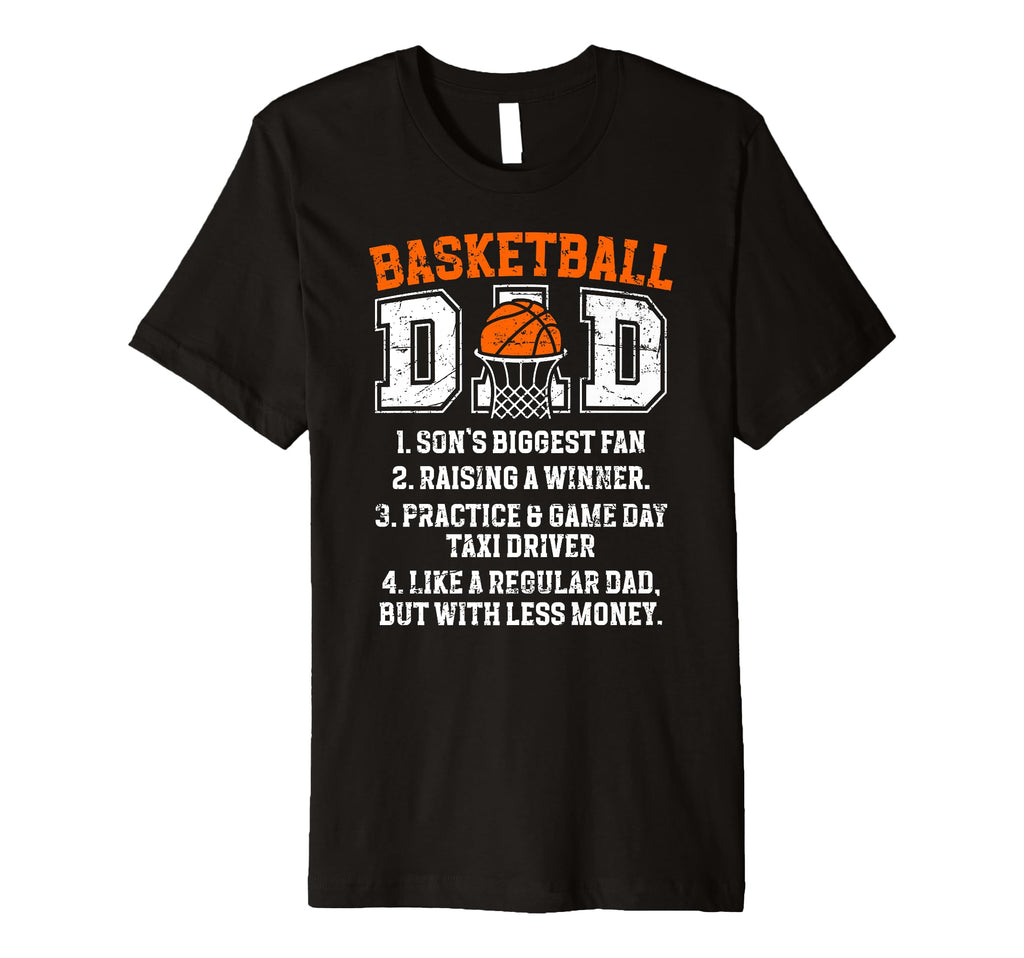 Mens Basketball Dad Basketball T-Shirt - Casual Everyday Wear Men Women - T-Shirt, Sweatshirt, Hoodie