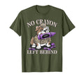 Sarcastic No Crayon Left Behind Proud T-Shirt - Minimalist Print Unisex - T-Shirt, Sweatshirt, Hoodie