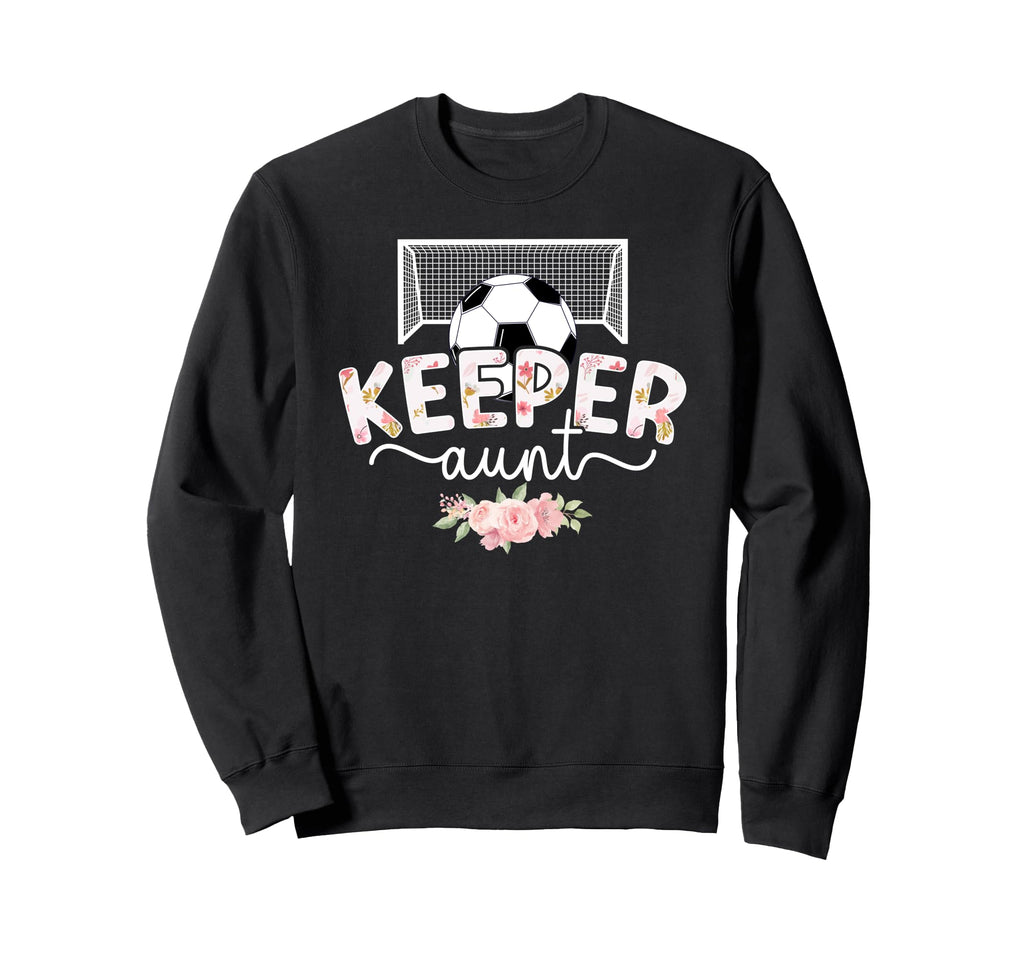 Soccer Keeper Aunt Soccer Goalie Auntie Sweatshirt - Graphic Print Unisex - T-Shirt, Sweatshirt, Hoodie