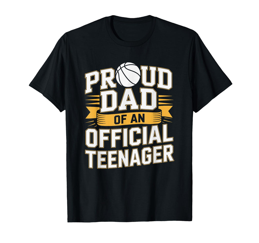 Proud Basketball Father Dad Teenager T-Shirt - Minimalist Print Unisex - T-Shirt, Sweatshirt, Hoodie