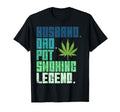 Husband Dad Pot Smoking Weed Legend T-Shirt - Graphic Print Men Women - T-Shirt, Sweatshirt, Hoodie