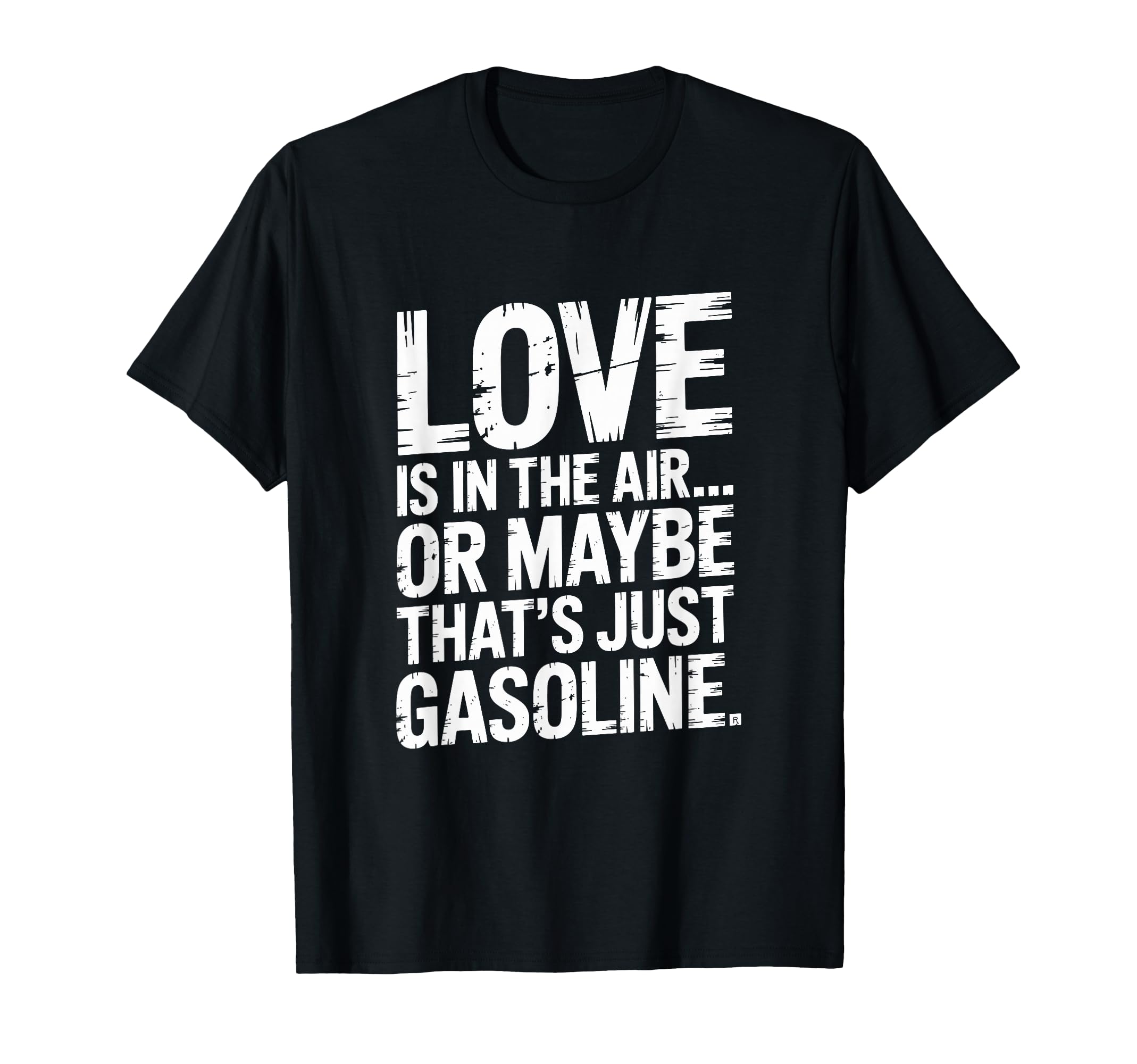 Love Air Or Its Gasoline Garage Dad T-Shirt - Minimalist Print Men Women - T-Shirt, Sweatshirt, Hoodie