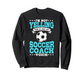 Trainer Coaching Soccer Coach Mom Dad Sweatshirt - Custom Art Print Unisex - T-Shirt, Sweatshirt, Hoodie