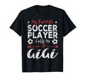 My Favorite Soccer Player Calls Me Gigi T-Shirt - Trendy Graphic Men Women - T-Shirt, Sweatshirt, Hoodie
