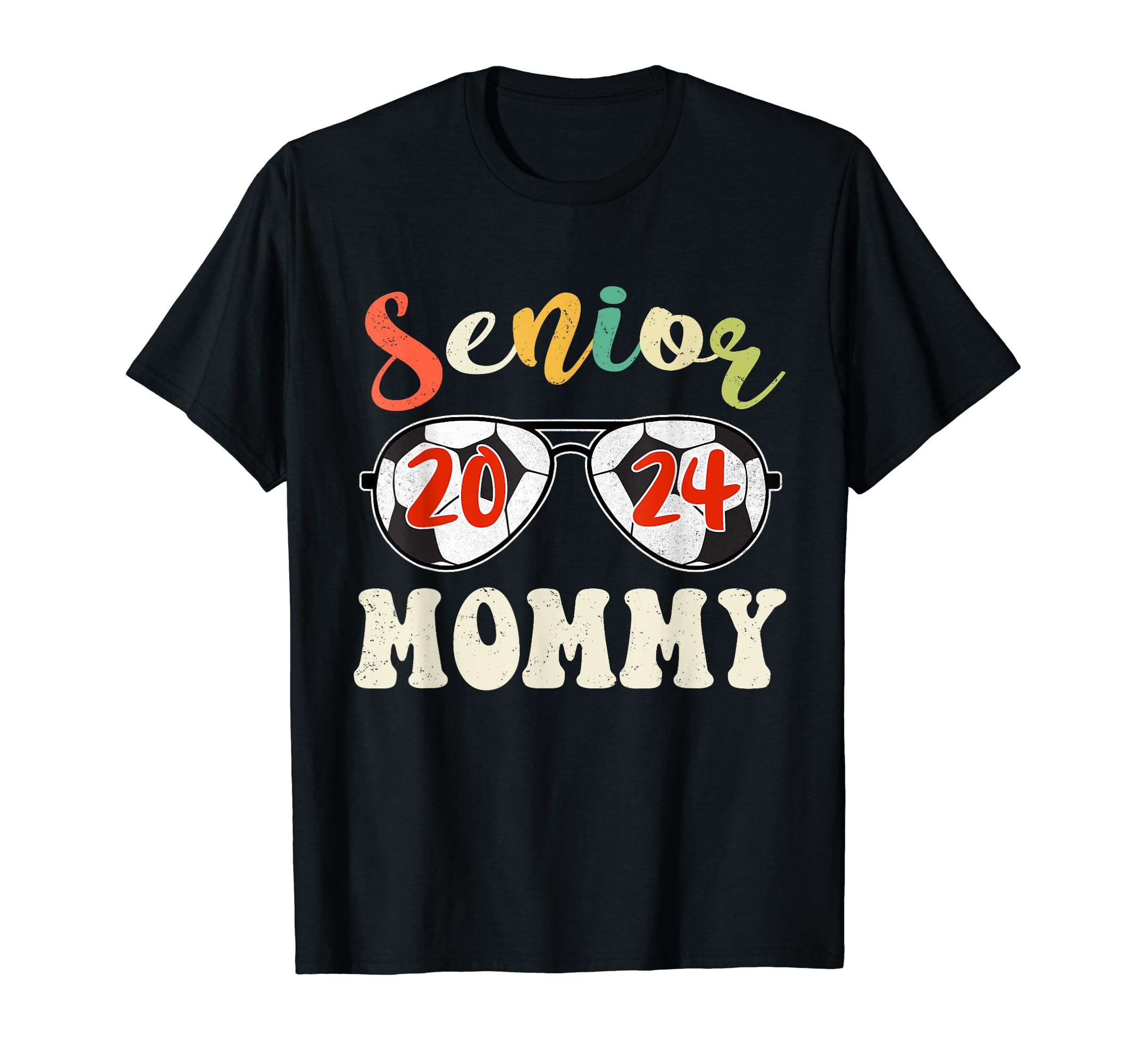 Senior Mommy Class 2024 Senior 24 Soccer T-Shirt - Graphic Print Men Women - T-Shirt, Sweatshirt, Hoodie