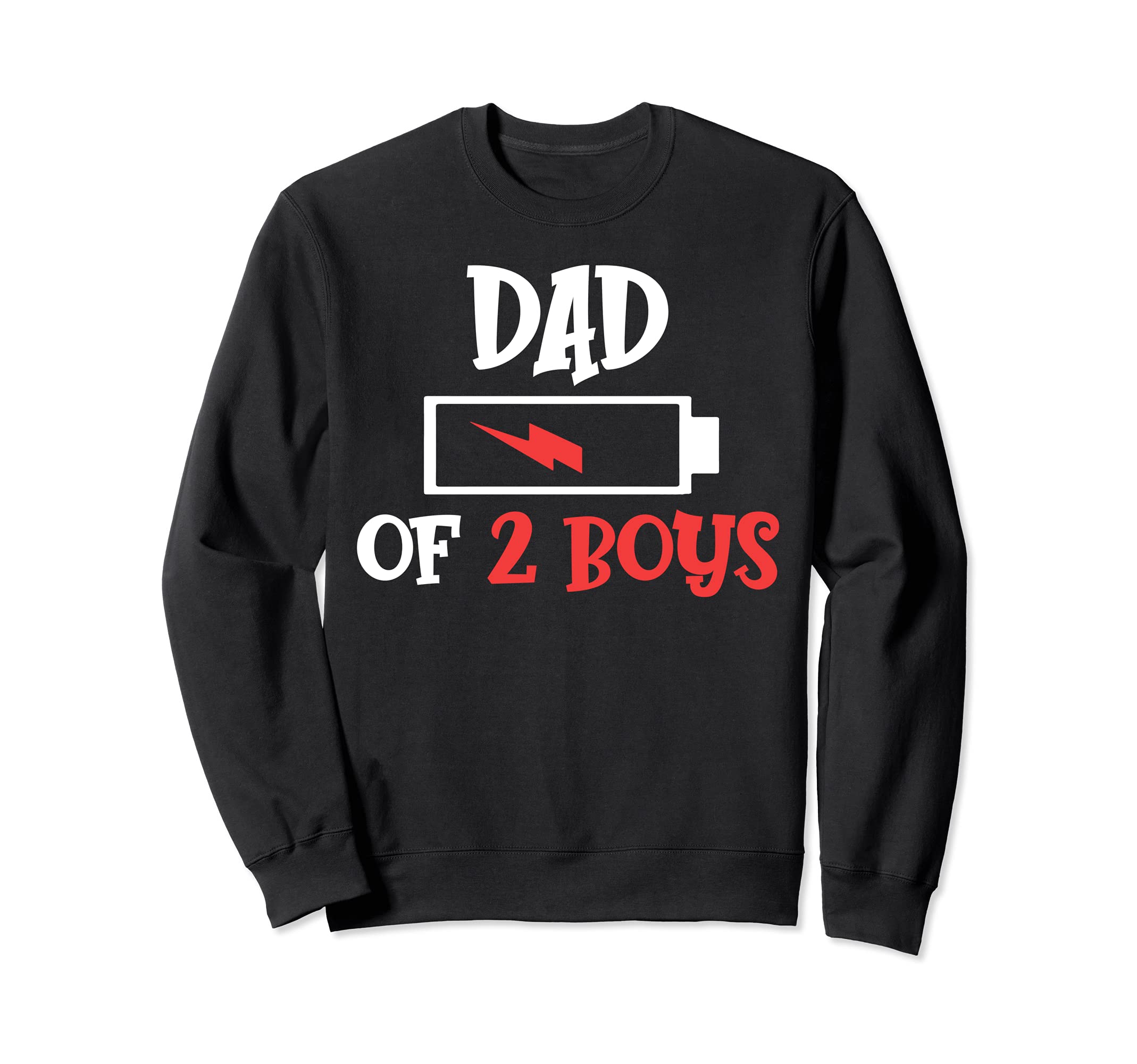 Dad Three Fathers Day Present Sweatshirt - Fun Novelty Design Unisex - T-Shirt, Sweatshirt, Hoodie