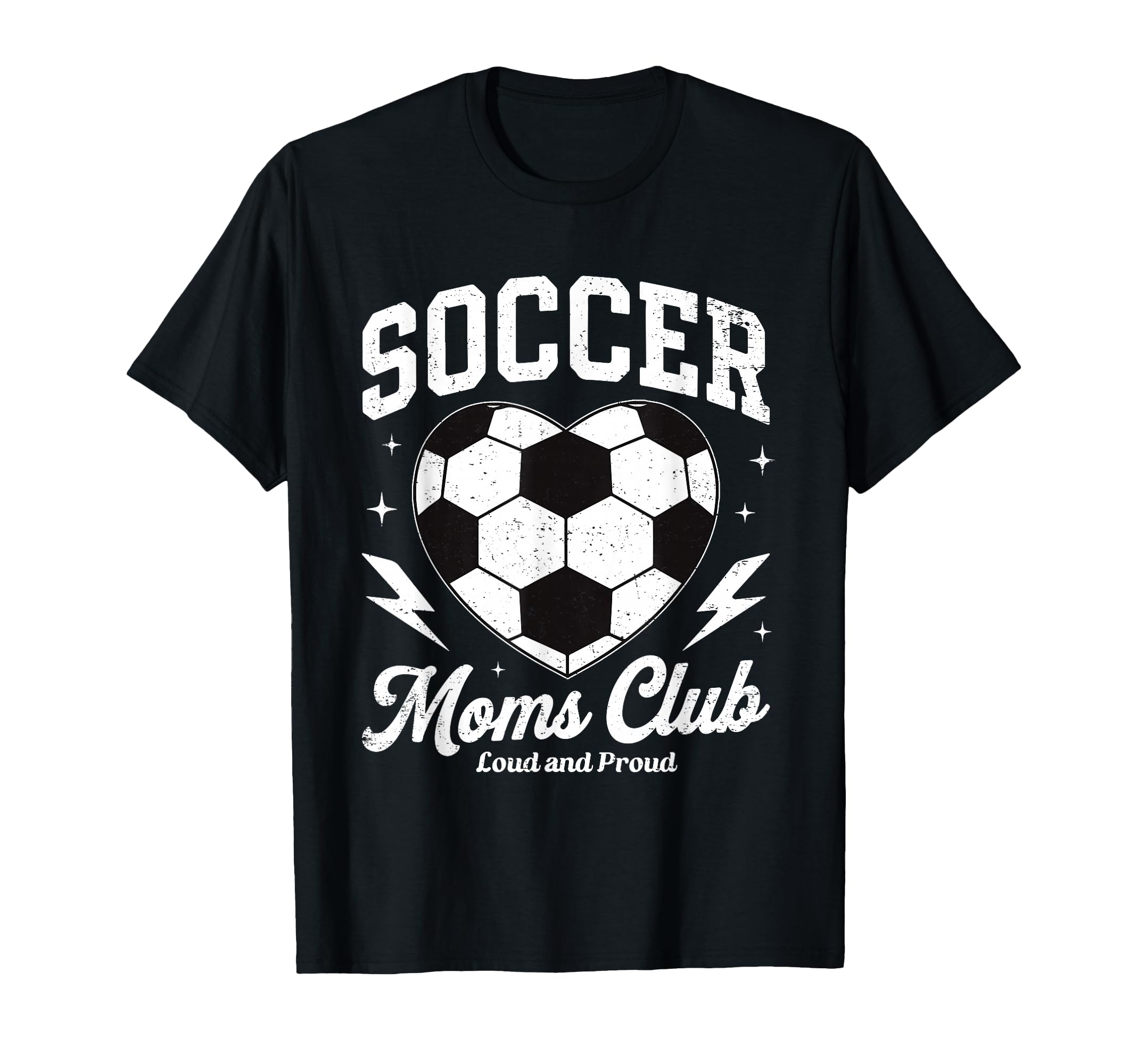 Soccer Moms Club Loud And Proud T-Shirt - Casual Everyday Wear for Adults - T-Shirt, Sweatshirt, Hoodie