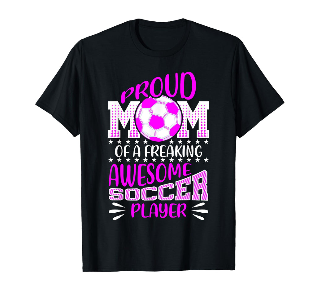 Soccer Mom Soccer Player Mother T-Shirt - Graphic Print Men Women - T-Shirt, Sweatshirt, Hoodie