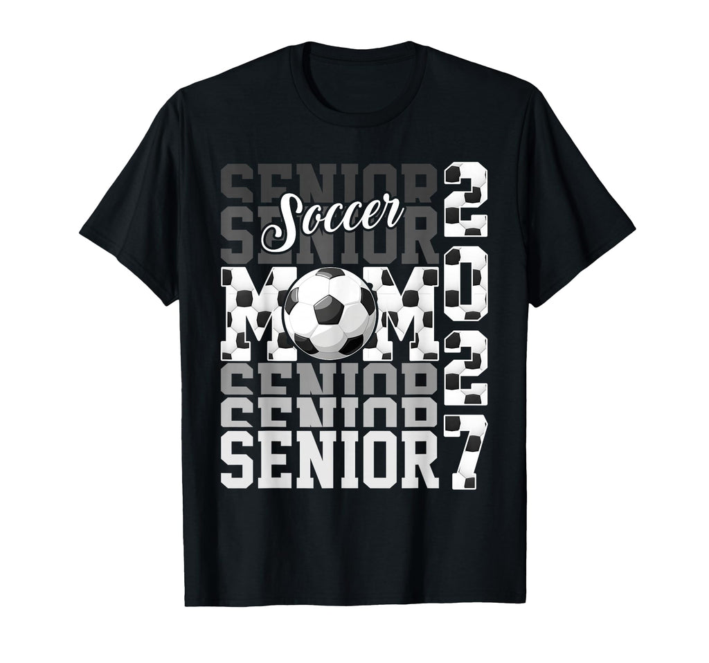 Senior 2027 Soccer Mom Proud Family T-Shirt - Minimalist Print Unisex - T-Shirt, Sweatshirt, Hoodie