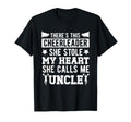 She Calls Me Uncle Cheer Uncle T-Shirt - Novelty Apparel for Adults - T-Shirt, Sweatshirt, Hoodie