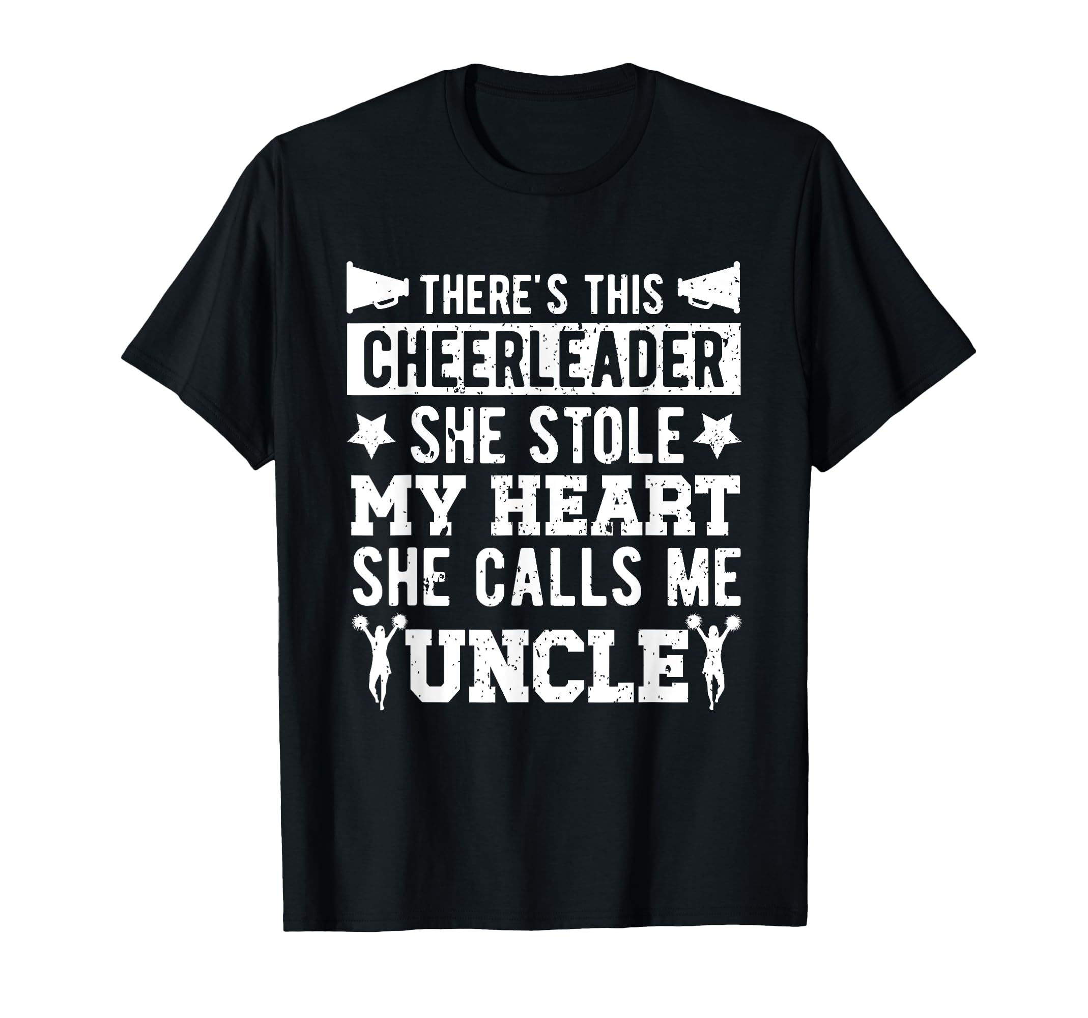 She Calls Me Uncle Cheer Uncle T-Shirt - Novelty Apparel for Adults - T-Shirt, Sweatshirt, Hoodie