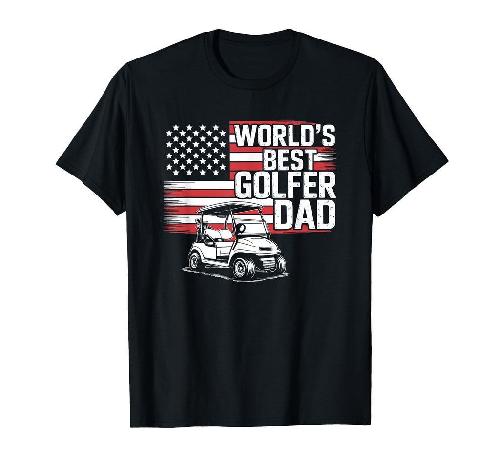 Worlds Best Golfer Dad Golf Player And T-Shirt - Unique Graphic for Adults - T-Shirt, Sweatshirt, Hoodie
