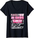 Women's Places I Won't Be Going Today Funny Sarcastic - Adult & Kids T-Shirts, Sweatshirts & Hoodies apparel design preview 1