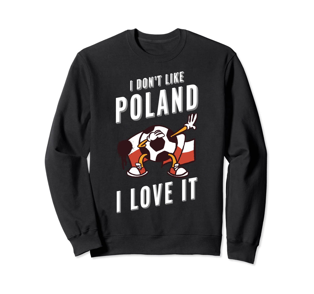 Poland Soccer Supporters Fun Flag Sweatshirt - Fun Novelty Design Men Women - T-Shirt, Sweatshirt, Hoodie