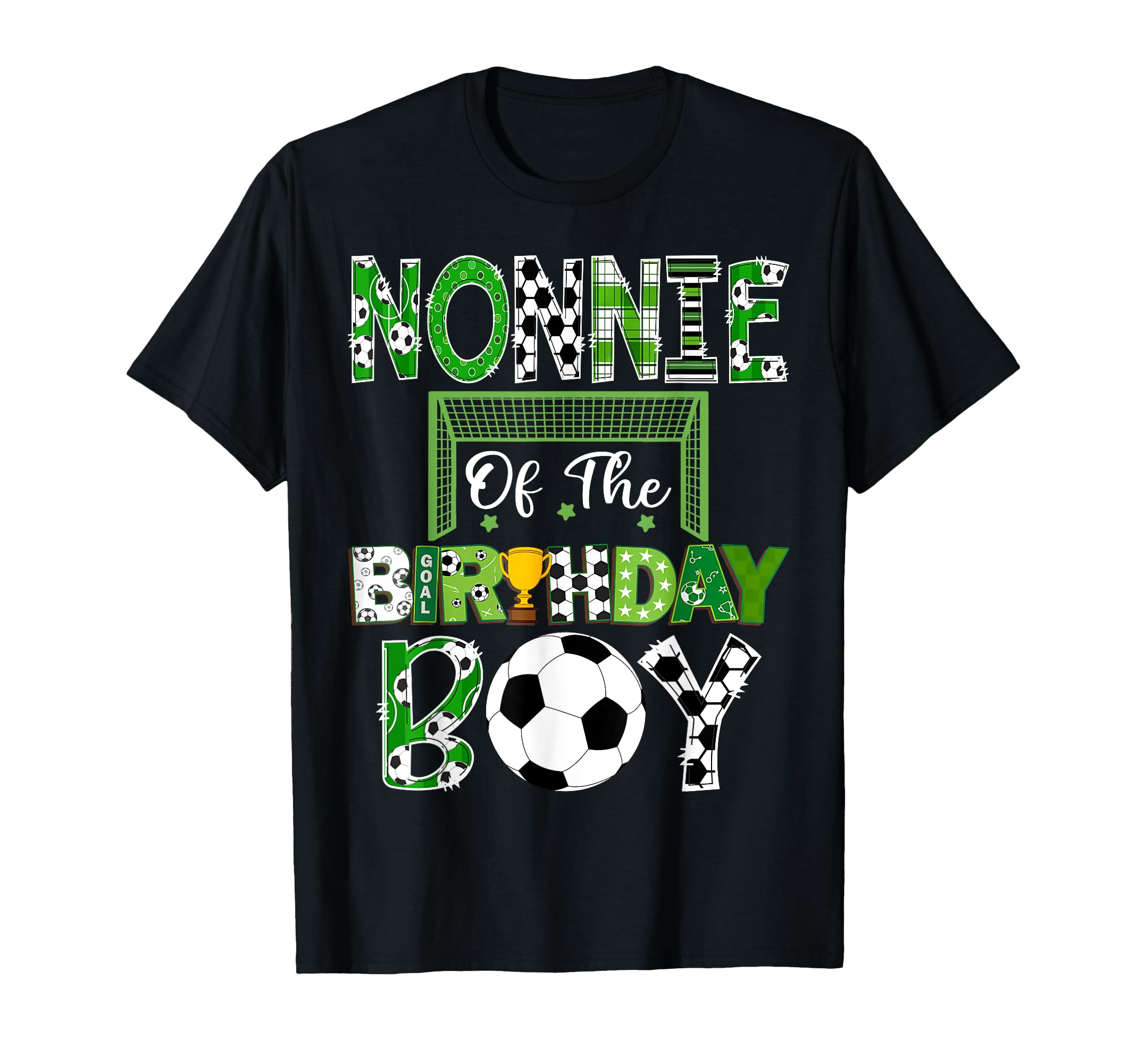 Nonnie Birthday Soccer Lover Game Day T-Shirt - Trendy Graphic Unisex - T-Shirt, Sweatshirt, Hoodie