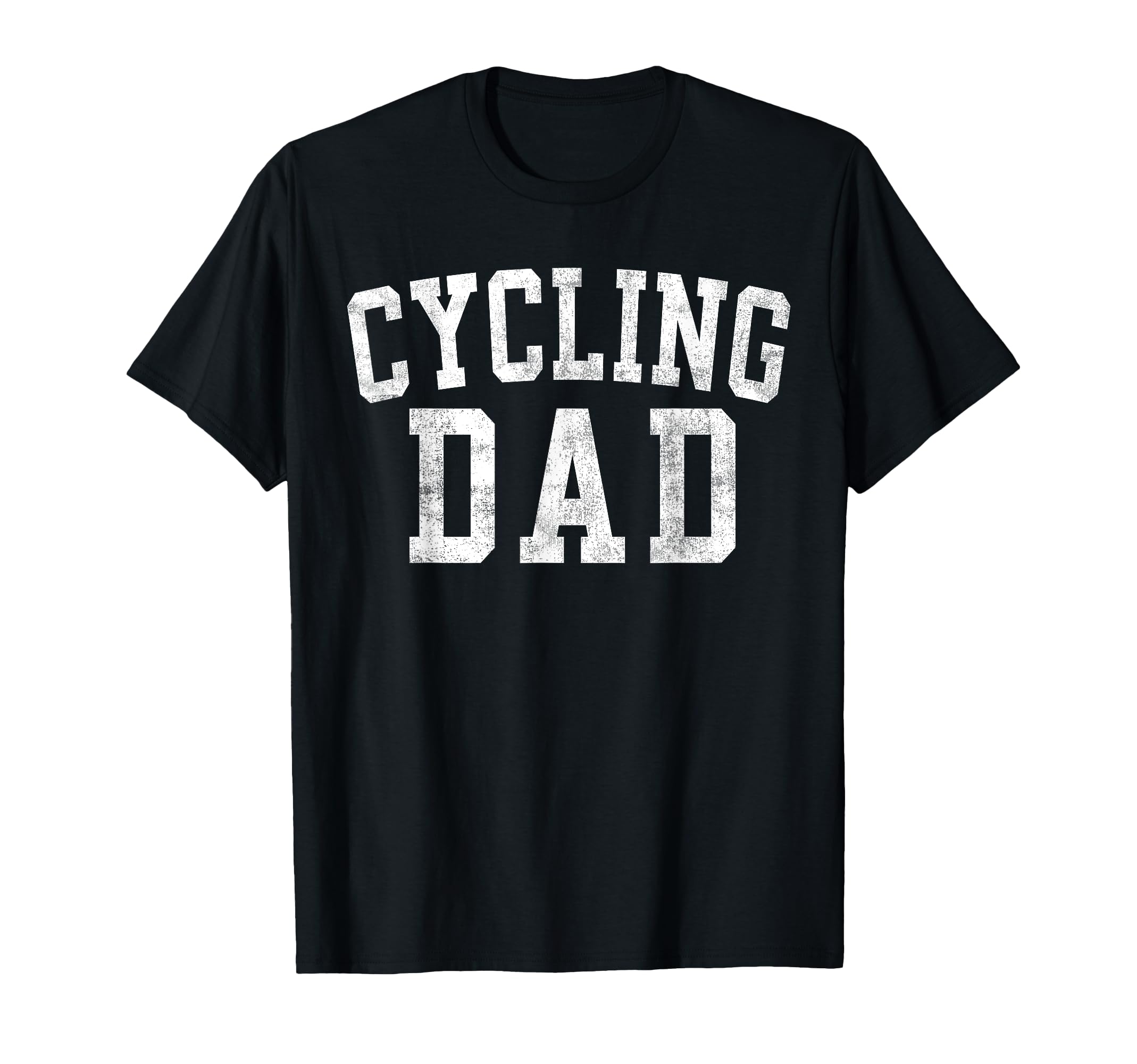 Cycling Dad Bold Font Fathers Day Daddy T-Shirt - Graphic Print Unisex - T-Shirt, Sweatshirt, Hoodie