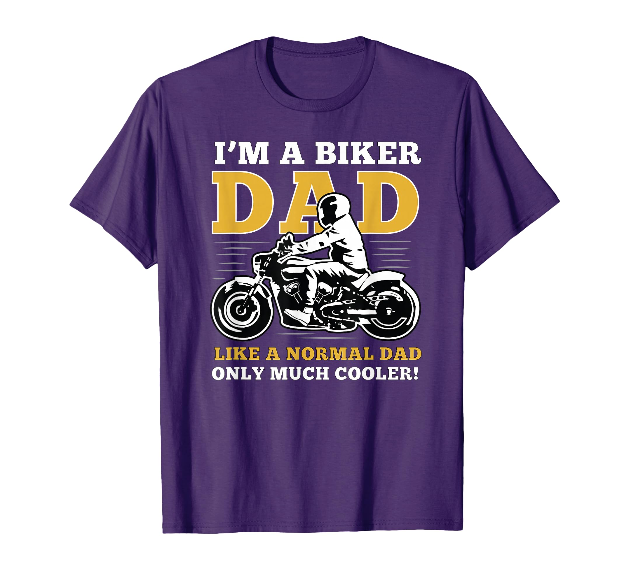 Im Biker Dad Gift Lover Biker Fathers T-Shirt - Trendy Graphic for Adults - T-Shirt, Sweatshirt, Hoodie