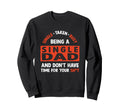 Single Dad Divorced Dads Being Single Sweatshirt - Streetwear Style Unisex - T-Shirt, Sweatshirt, Hoodie