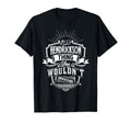 Its Hendrickson Thing You Wouldnt T-Shirt - Unique Graphic Unisex - T-Shirt, Sweatshirt, Hoodie