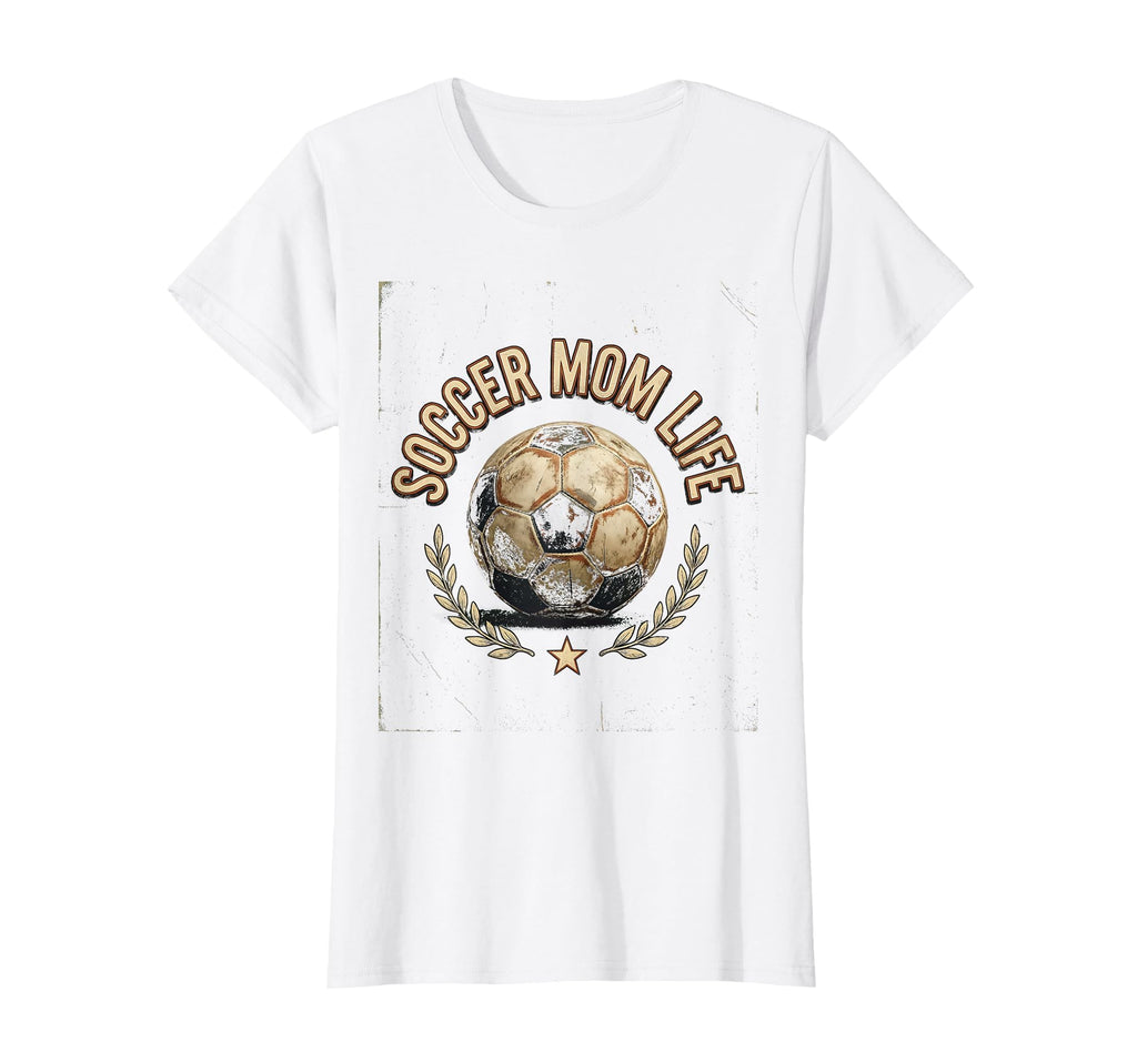 Soccer Mom Life Sports Moms T-Shirt - Fun Novelty Design Unisex - T-Shirt, Sweatshirt, Hoodie