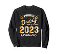 Proud Daddy Class 2023 Graduate Sweatshirt - Minimalist Print for Adults - T-Shirt, Sweatshirt, Hoodie