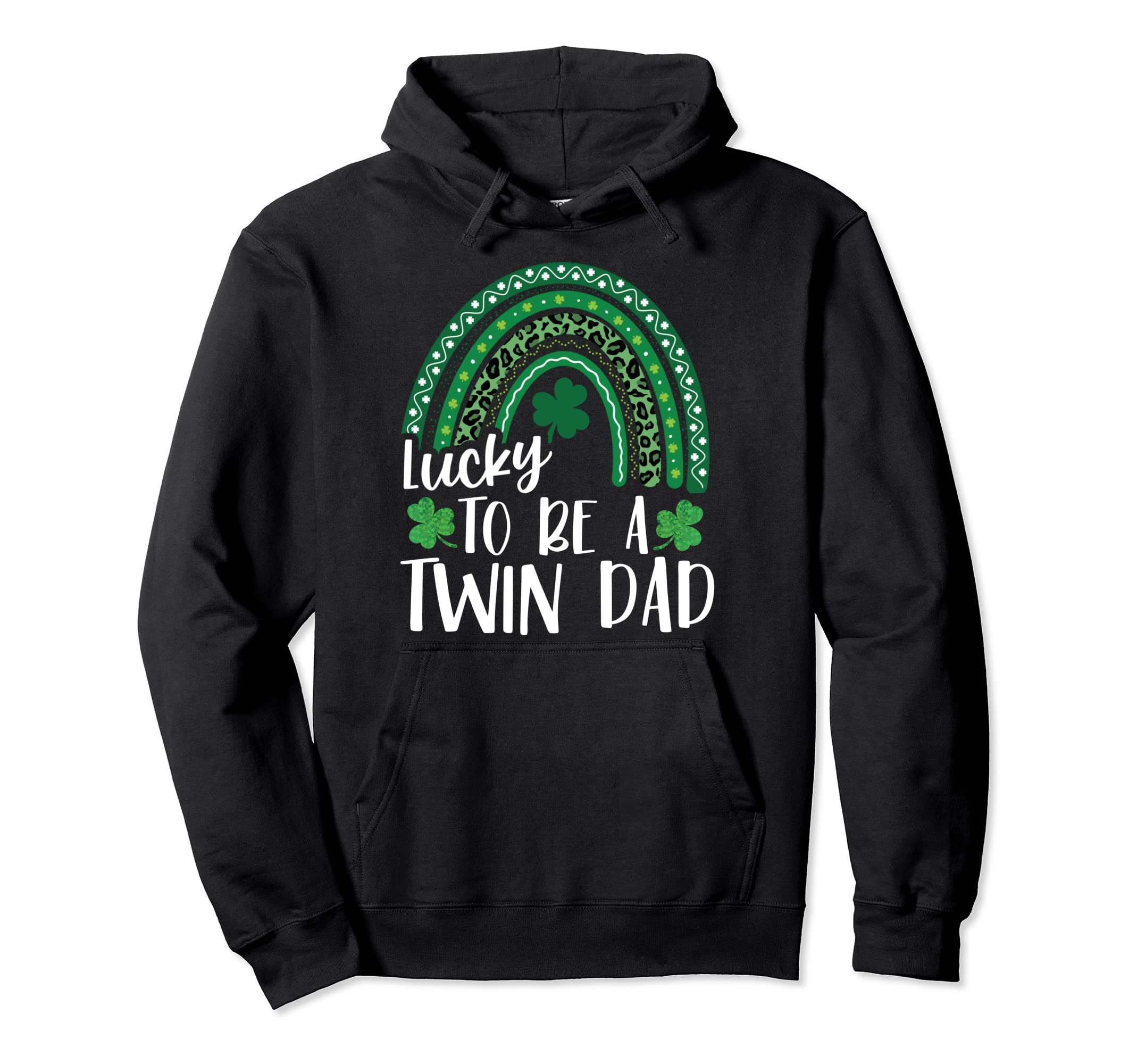 Lucky To Be Twin Dad St Patricks Day Hoodie - Minimalist Print for Adults - T-Shirt, Sweatshirt, Hoodie