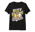 Busy Raising Ballers Softball And T-Shirt - Trendy Graphic for Adults - T-Shirt, Sweatshirt, Hoodie