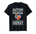 Autism Doesnt Come Manual Autism Mom T-Shirt - Minimalist Print for Adults - T-Shirt, Sweatshirt, Hoodie