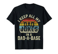 I Keep All My Dad Jokes Dad Base Funny Gift T-Shirt - Trendy Graphic Unisex - T-Shirt, Sweatshirt, Hoodie