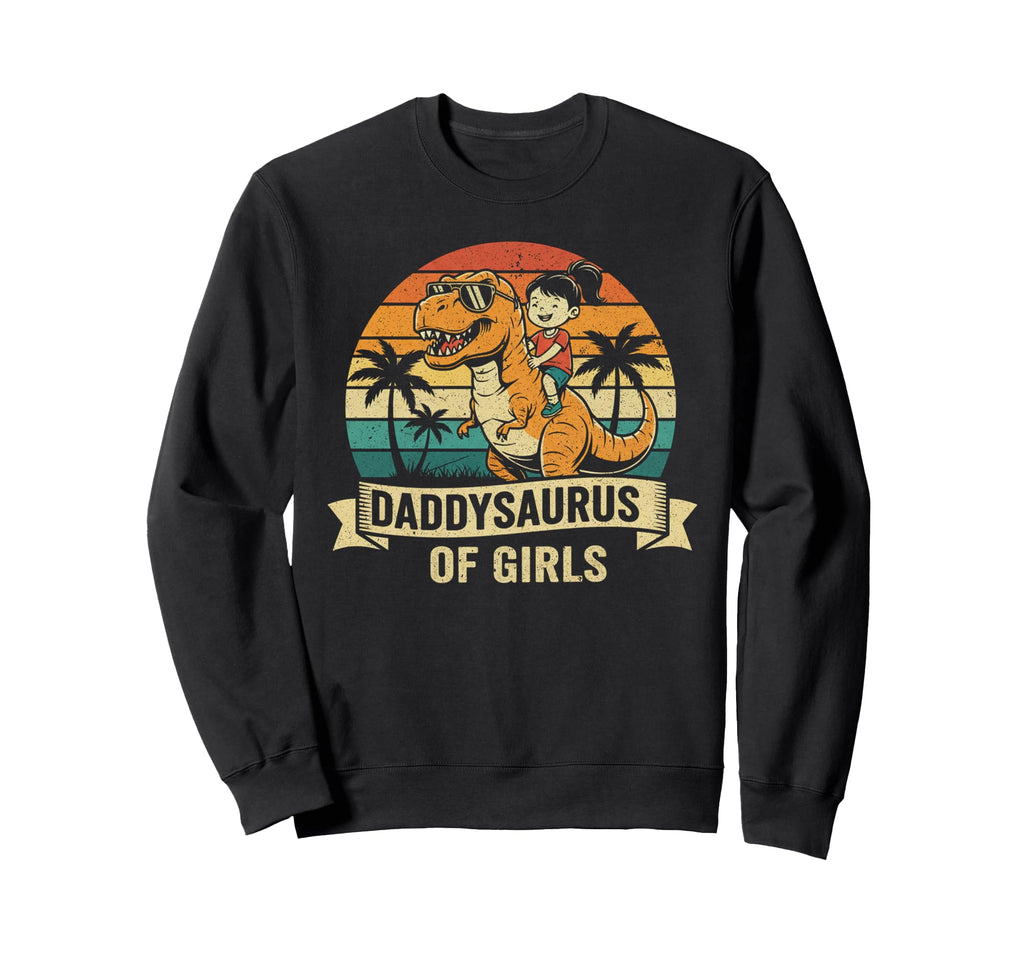 Daddysaurus T Rex Dinosaur Sweatshirt - Casual Everyday Wear for Adults - T-Shirt, Sweatshirt, Hoodie
