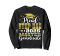 Proud Step Dad 2025 Class Master Sweatshirt - Aesthetic Graphic Men Women - T-Shirt, Sweatshirt, Hoodie