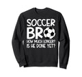 Funny Soccer Brother Soccer Sweatshirt - Aesthetic Graphic for Adults - T-Shirt, Sweatshirt, Hoodie