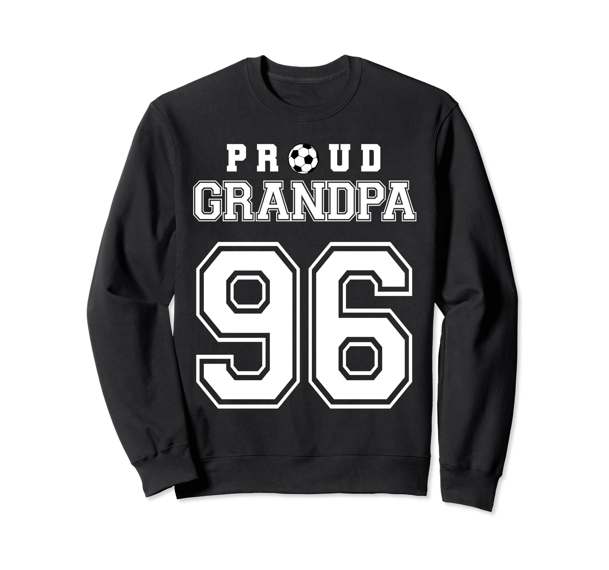 Number 96 Custom Proud Soccer Sweatshirt - Casual Everyday Wear for Adults - T-Shirt, Sweatshirt, Hoodie