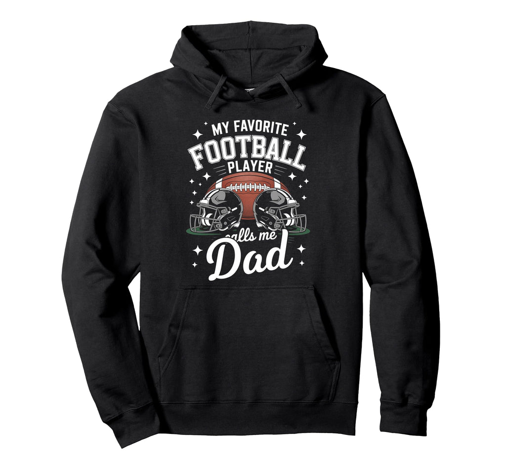 My Favorite Football Player Calls Me Hoodie - Unique Graphic for Adults - T-Shirt, Sweatshirt, Hoodie