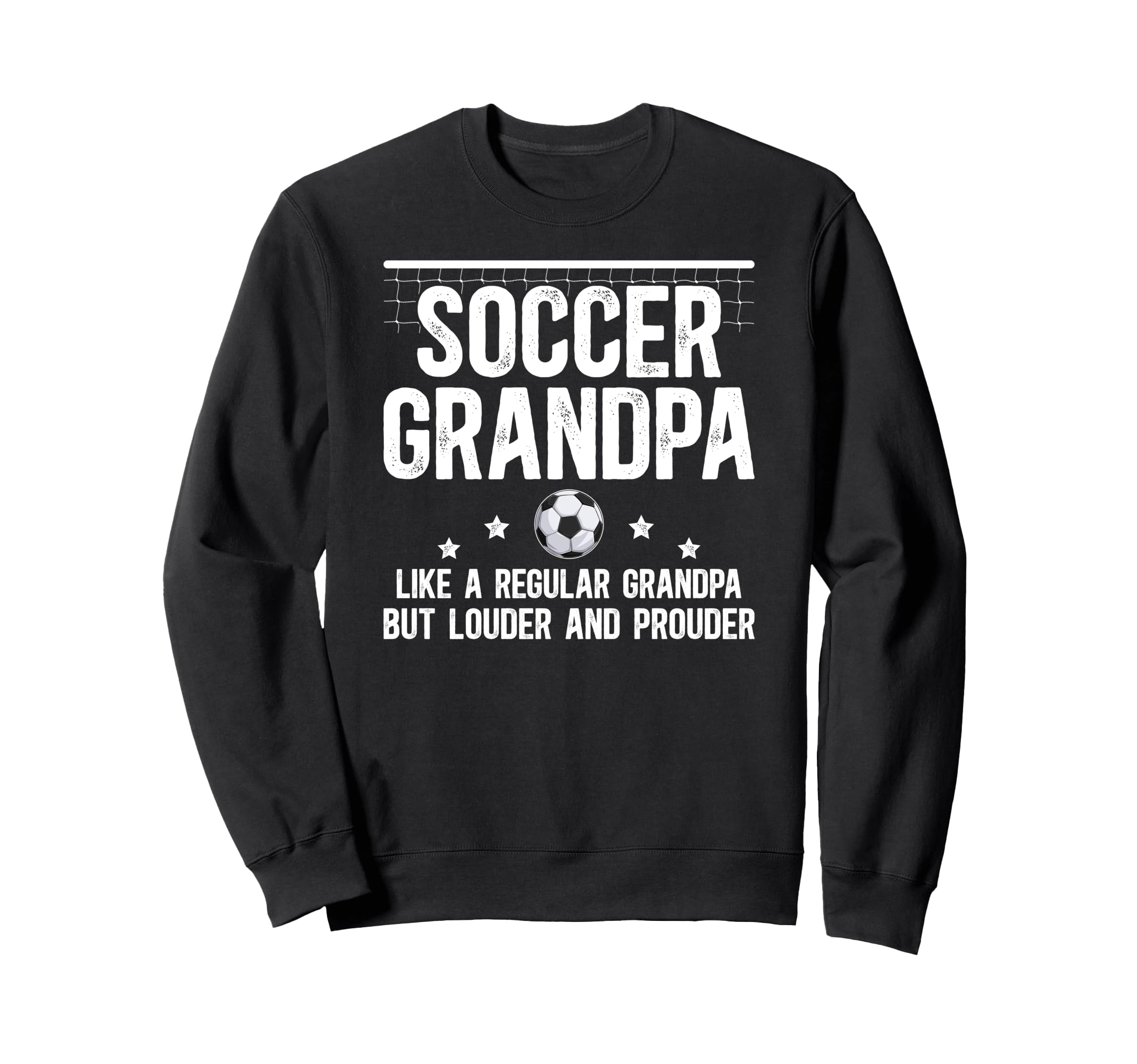Soccer Grandpa Soccer Player Sweatshirt - Streetwear Style Unisex - T-Shirt, Sweatshirt, Hoodie
