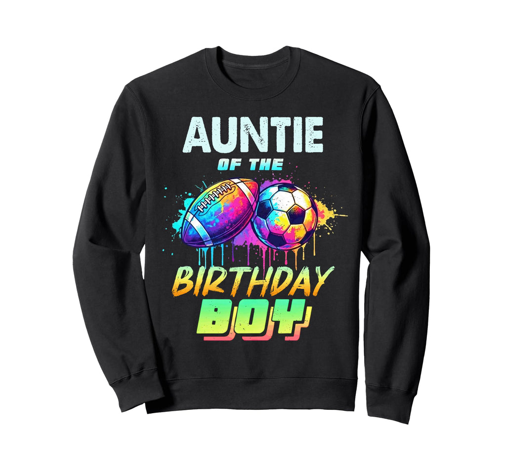 Auntie Birthday Football Soccer Sweatshirt - Minimalist Print for Adults - T-Shirt, Sweatshirt, Hoodie