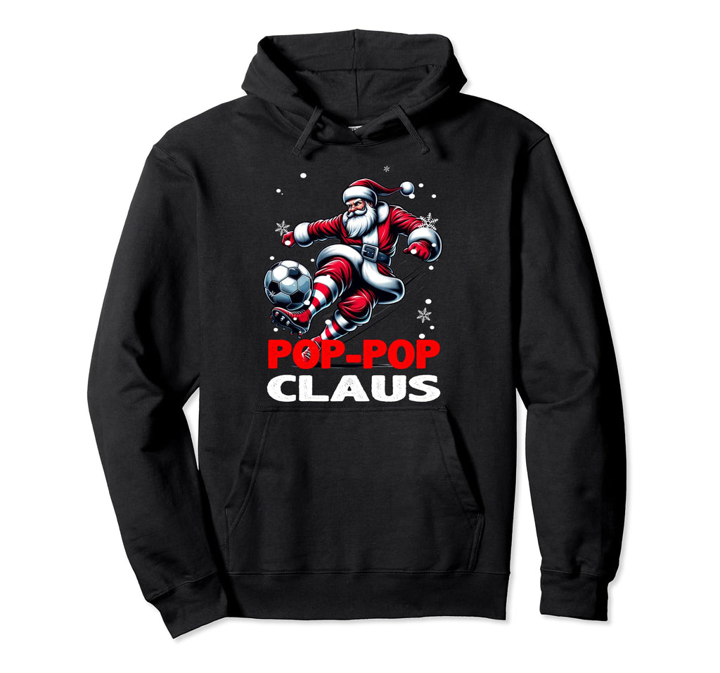Soccer Pop Pop Claus Family Matching Grandpa Hoodie - Graphic Print Unisex - T-Shirt, Sweatshirt, Hoodie