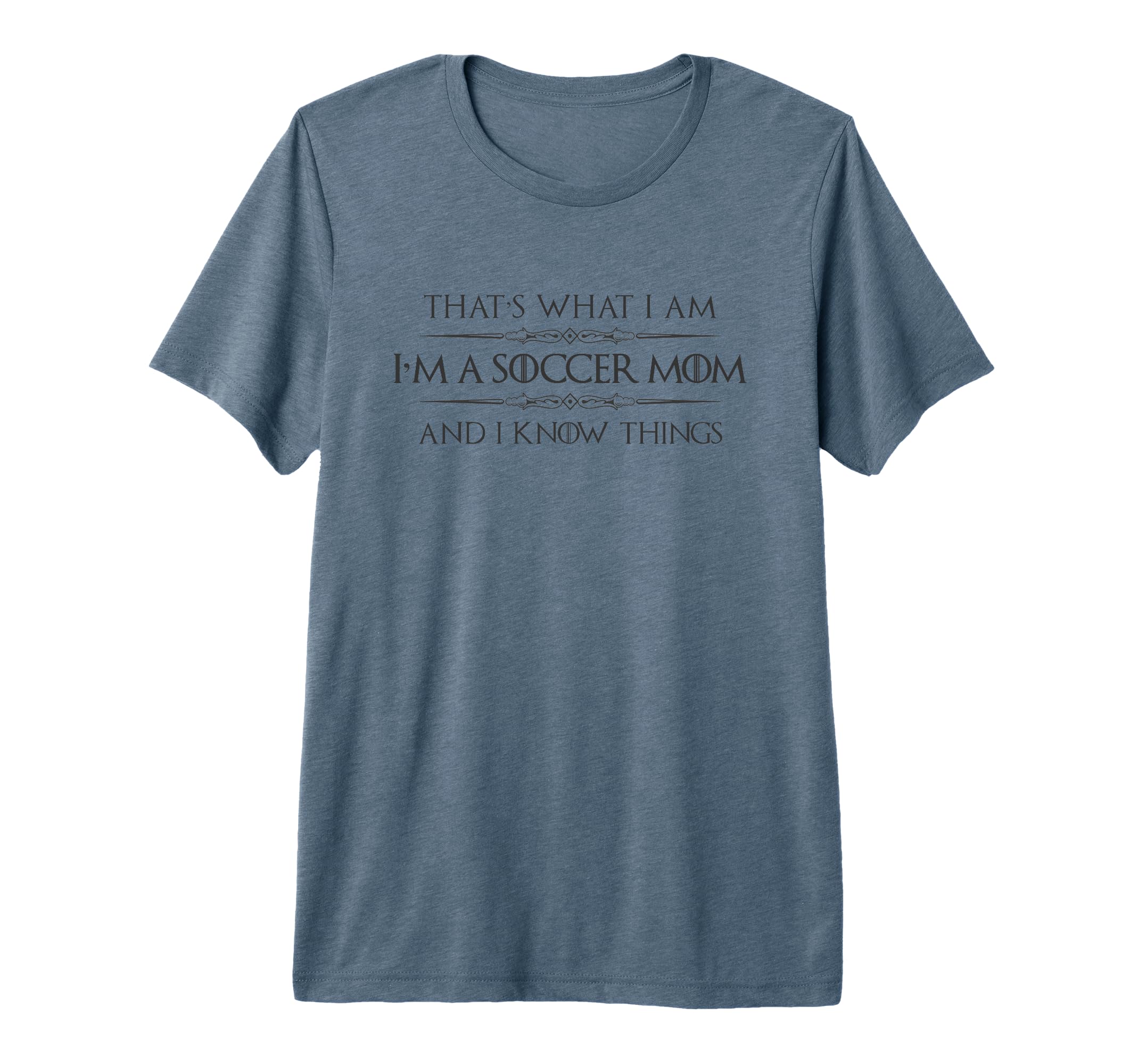 Soccer Mom Gifts Im Soccer Mom And I T-Shirt - Trendy Graphic for Adults - T-Shirt, Sweatshirt, Hoodie
