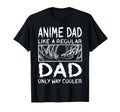 Anime Dad Like Regular Dad Only Way T-Shirt - Aesthetic Graphic Men Women - T-Shirt, Sweatshirt, Hoodie